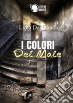 I colori del male libro