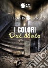 I colori del male libro