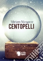 Centopelli libro