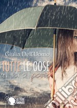 Tutte le cose al loro posto libro