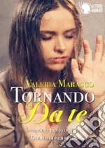 Tornando da te libro