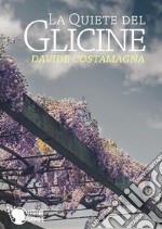 La quiete del glicine