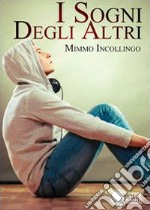 I sogni degli altri