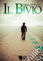 Il bivio