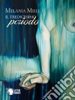 Il tredicesimo periodo libro