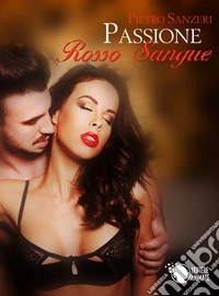 Passione rosso sangue libro