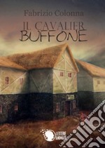 Il cavalier buffone