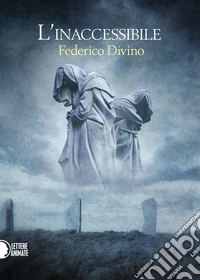 L'inaccessibile libro