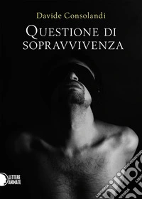 Questione di sopravvivenza libro