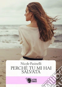 Perché tu mi hai salvata libro