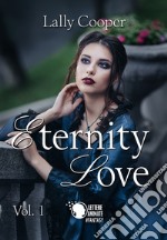 Eternity love. Vol. 1 libro