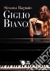 Giglio bianco libro