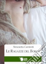 Le ragazze del borgo libro