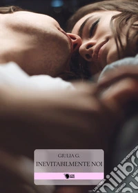 Inevitabilmente noi libro
