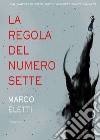 La regola del numero sette libro