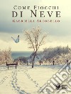 Come fiocchi di neve libro