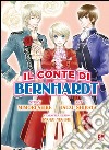 Il conte di Bernhardt. Vol. 1 libro di Shibata Isuzu Seike Mimori