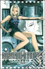 Rosario. Vampire. Stagione 2. Vol. 11 libro