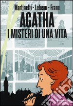 Agatha, i misteri di una vita libro