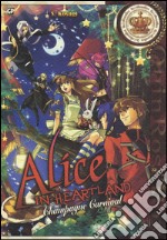 Alice in heartland. Champagne Carnival libro