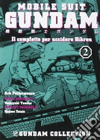 Il piano per uccidere Gihren. Gundam. Vol. 2 libro