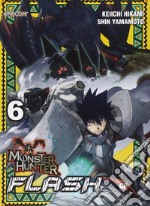 Monster Hunter Flash. Vol. 6 libro