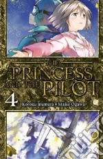 The princess and the pilot. Vol. 4