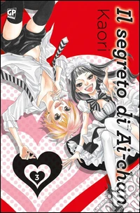 Il segreto di Ai-chan. Vol. 3 libro