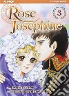 Rose Josephine. Vol. 3 libro di Igarashi Yumiko