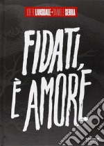 Fidati, è amore libro