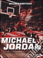 Michael Jordan. La biografia a fumetti libro