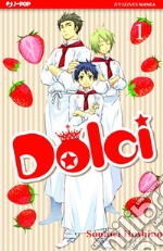 Dolci. Vol. 1