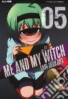 Me and my witch. Vol. 5 libro di Arakawa Shin