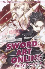 Fairy dance. Sword art online. Vol. 2 libro