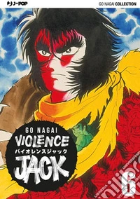 Violence Jack. Ultimate edition. Vol. 6 libro