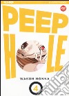 Peep hole. Vol. 4 libro di Honna Wakoh