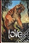 La tigre. Love. Vol. 1 libro