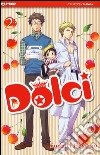 Dolci. Vol. 2 libro di Hoshino Soumei