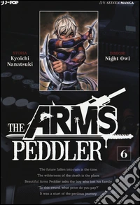 The Arms Peddler. Vol. 6 libro