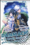 DanMachi. Vol. 1 libro