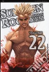 Sun Ken Rock. Vol. 22 libro di Boichi