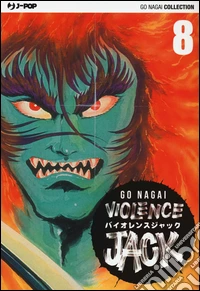 Violence Jack. Ultimate edition. Vol. 8 libro