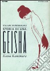 Una gru infreddolita. Storia di una geisha libro di Kamimura Kazuo