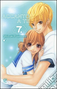 Accanto a te. Vol. 7 libro