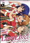 Love live! School idol project. Vol. 1 libro