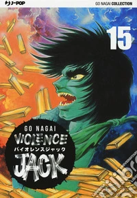 Violence Jack. Ultimate edition. Vol. 15 libro