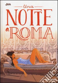 Una notte a Roma
