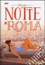 Una notte a Roma libro