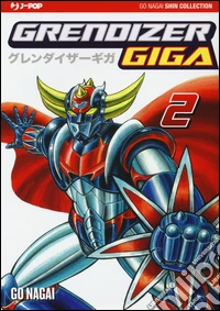 Grendizer giga. Vol. 2 libro