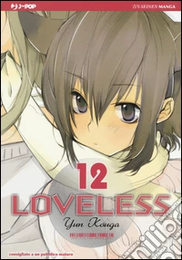 Loveless. Vol. 12 libro
